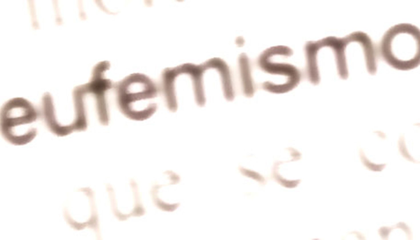 Eufemismos y lenguaje políticamente correcto